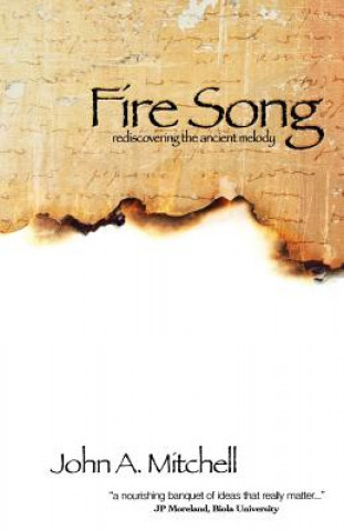 Könyv Fire Song John A Mitchell