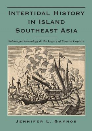 Book Intertidal History in Island Southeast Asia Jennifer L. Gaynor
