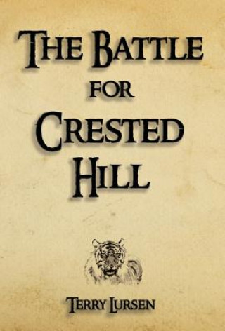 Carte Battle for Crested Hill Terry E Lursen