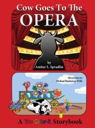 Carte Cow Goes to the Opera AMBER L. SPRADLIN