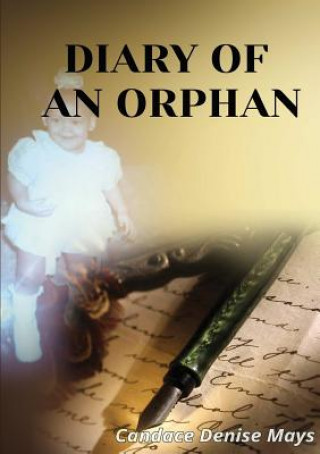 Kniha Diary of an Orphan Candace D Mays