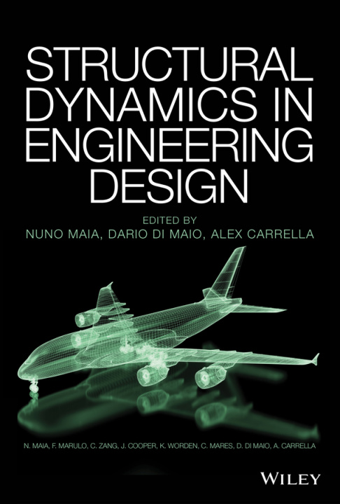 Knjiga Structural Dynamics in Engineering Design Alex Carrella