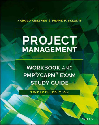 Carte Project Management Workbook and PMP/CAPM Exam Study Guide, 12th Edition Harold R. Kerzner