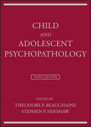 Carte Child and Adolescent Psychopathology 3e Theodore P. Beauchaine