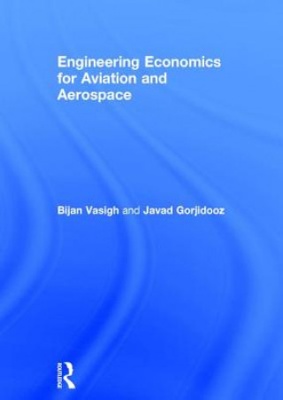 Livre Engineering Economics for Aviation and Aerospace VASIGH