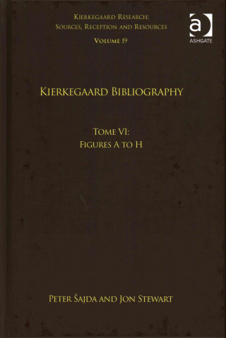 Knjiga Volume 19, Tome VI: Kierkegaard Bibliography 