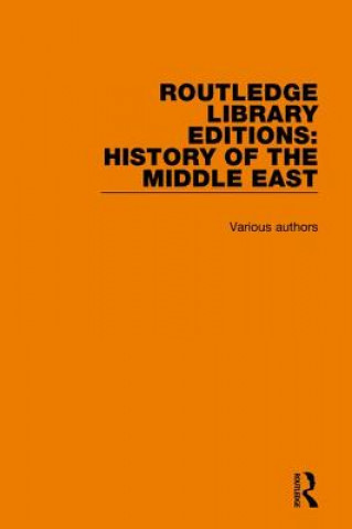 Kniha Routledge Library Editions: History of the Middle East Various
