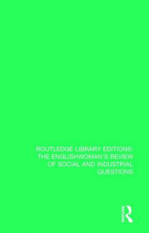 Knjiga Englishwoman's Review of Social and Industrial Questions 