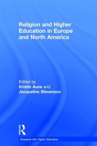 Kniha Religion and Higher Education in Europe and North America 