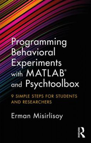 Książka Programming Behavioral Experiments with MATLAB and Psychtoolbox Erman Misirlisoy