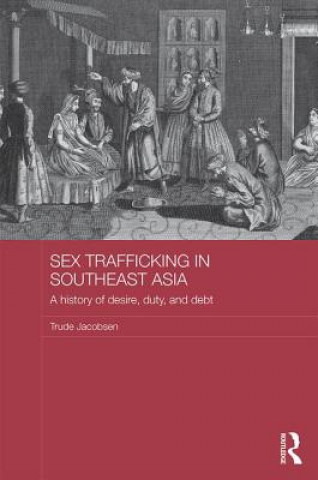 Książka Sex Trafficking in Southeast Asia Trude Jacobsen