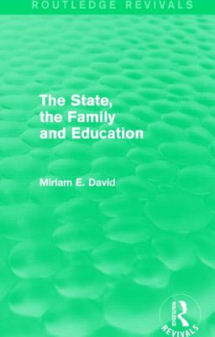 Carte State, the Family and Education (Routledge Revivals) Miriam David