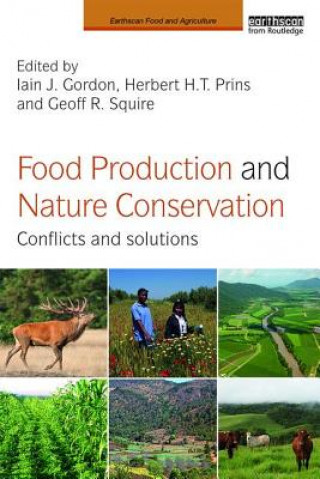 Kniha Food Production and Nature Conservation Iain J. Gordon