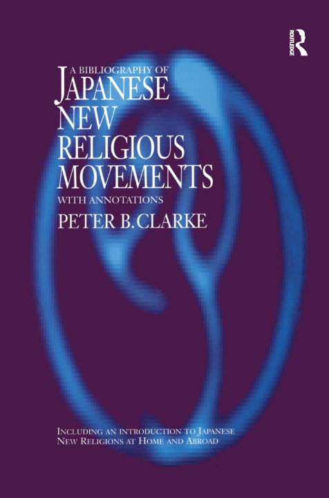 Książka Bibliography of Japanese New Religious Movements CLARKE