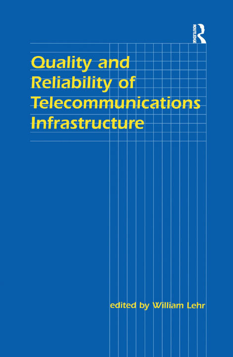 Buch Quality and Reliability of Telecommunications Infrastructure 