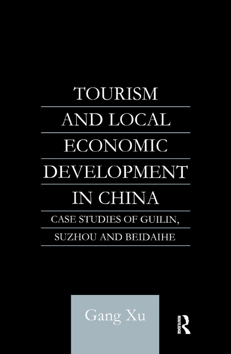 Buch Tourism and Local Development in China XU