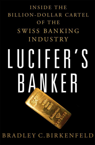 Kniha LUCIFERS BANKER BRADLEY BIRKENFELD