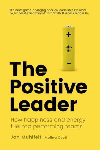 Kniha Positive Leader, The Jan Muhlfeit