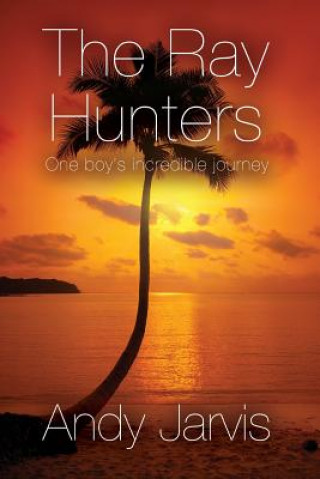 Boek Ray Hunters Andy Jarvis