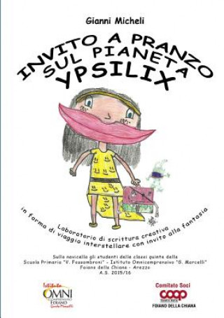 Książka Invito a Pranzo Sul Pianeta Ypsilix Gianni Micheli