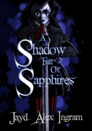 Carte Shadow Full of Sapphires Jayd Alex Ingram