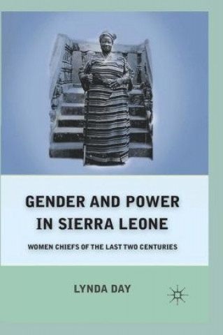 Książka Gender and Power in Sierra Leone L. Day