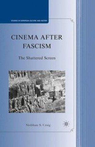 Kniha Cinema after Fascism S. Craig