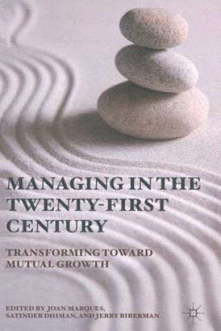 Kniha Managing in the Twenty-first Century Dr. Joan Marques