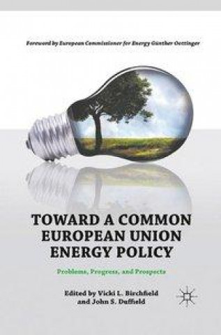 Carte Toward a Common European Union Energy Policy 