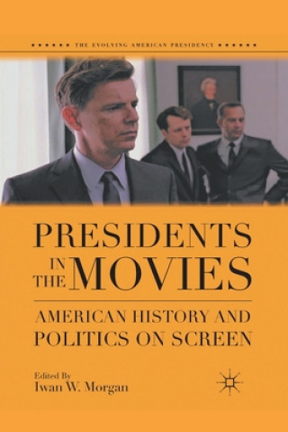 Книга Presidents in the Movies 