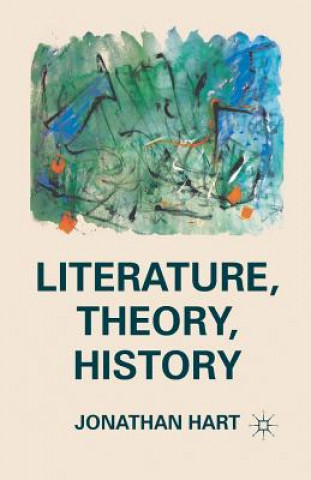 Kniha Literature, Theory, History J. Hart