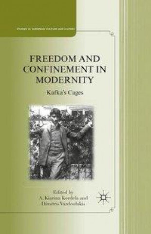 Carte Freedom and Confinement in Modernity 