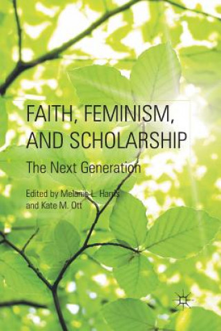 Carte Faith, Feminism, and Scholarship M. Harris