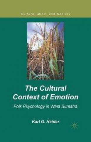 Carte Cultural Context of Emotion K. Heider
