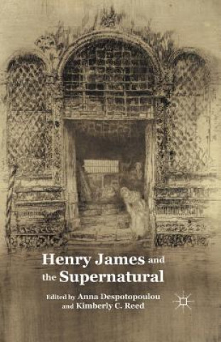 Kniha Henry James and the Supernatural A. Despotopoulou