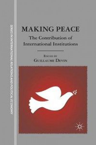 Knjiga Making Peace Roger Leverdier