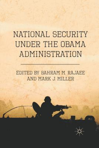 Książka National Security under the Obama Administration B. Rajaee