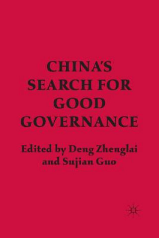 Kniha China's Search for Good Governance D. Zhenglai