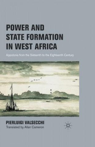 Knjiga Power and State Formation in West Africa P. Valsecchi