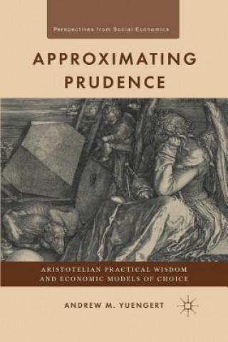 Kniha Approximating Prudence A. Yuengert