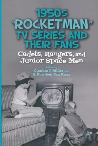 Kniha 1950s "Rocketman" TV Series and Their Fans C. Miller