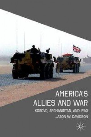 Carte America's Allies and War J. Davidson