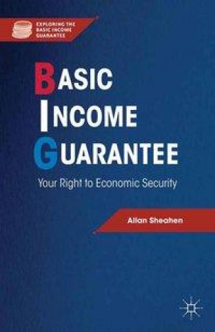 Книга Basic Income Guarantee A. Sheahen