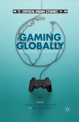 Książka Gaming Globally B. Aslinger