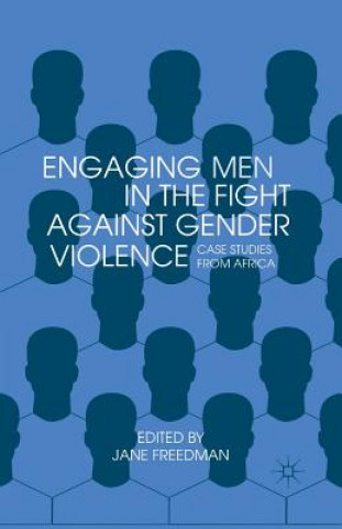 Buch Engaging Men in the Fight against Gender Violence Jane Freedman