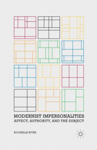 Kniha Modernist Impersonalities R. Rives