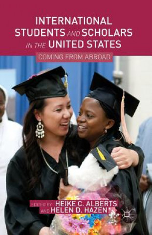 Carte International Students and Scholars in the United States Heike C. Alberts