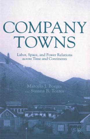 Carte Company Towns M. Borges