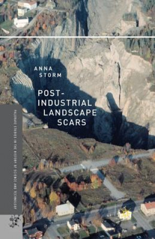 Buch Post-Industrial Landscape Scars A. Storm