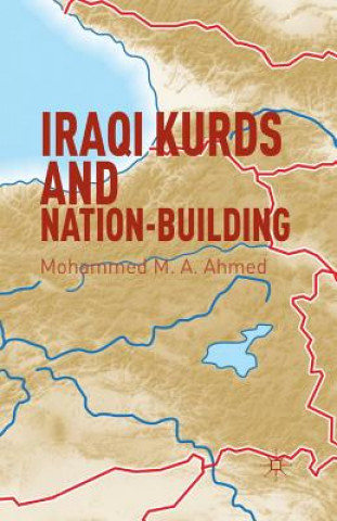 Kniha Iraqi Kurds and Nation-Building M. Ahmed